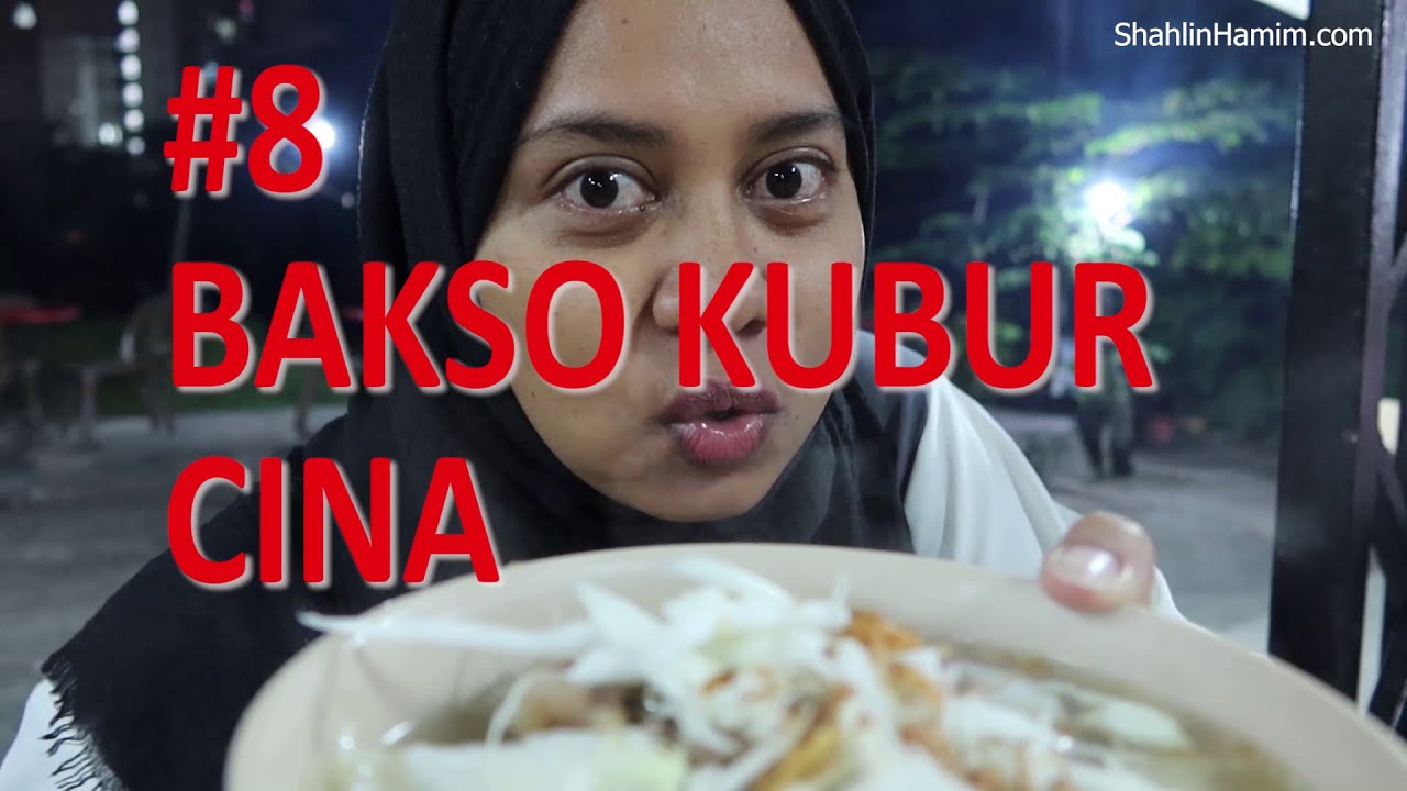 8 Bakso Kubur Cina Larkin Johor Youtube