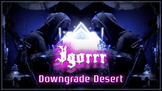 282 Igorrr - Downgrade Desert - Drum Cover