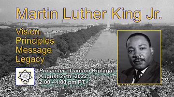 Martin Luther King Jr.:  Vision, Principles, Message, and Legacy