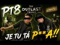 A JE TU TÁ P**A! (Outlast Trials PT8)