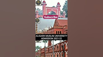 Aligarh Muslim University Admission 2021-22 #shorts