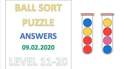 Ball Sort Puzzle Answers Level 11 12 13 14 15 16 17 18 19 20 Solutions Walkthrough