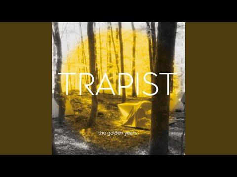 Trapist — Walk These Hills Lightly