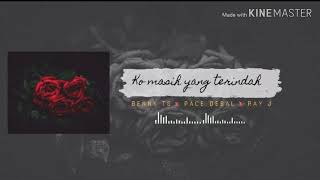KO MASIH YANG TERINDAH - Blakanca Rap [Official Audio]
