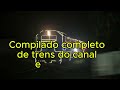 Compilado dos trens do canal em 2025 #1
