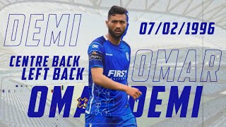 Omar Demi Centre Back & Laft Back Best Of Ock