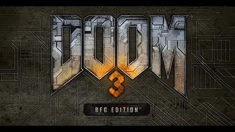 DOOM 3 BFG EDITION Gameplay Walkthrough  FULL GAME No Commentary