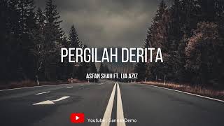 Ost Cukup Derita Itu Asfan Shah Ft Lia Aziz - Pergilah Derita