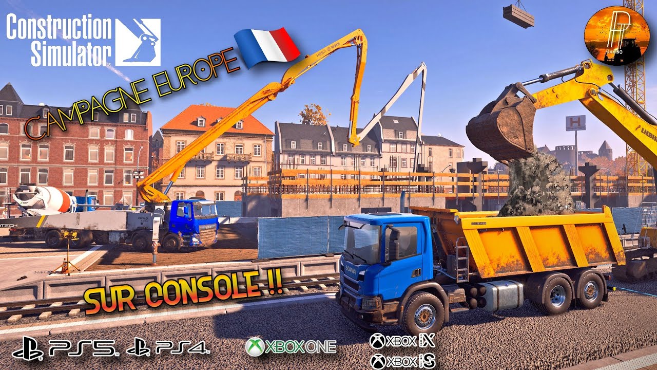 [CS 22 🇫🇷 PS5]🔨🚧CAMPAGNE EUROPEENNE CONSTRUCTION SIMULATOR SUR CONSOLE ...