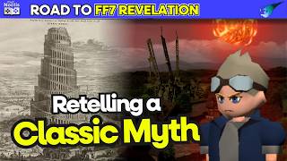The Tower of Babel in Final Fantasy VII: Cid's Shattered Dream