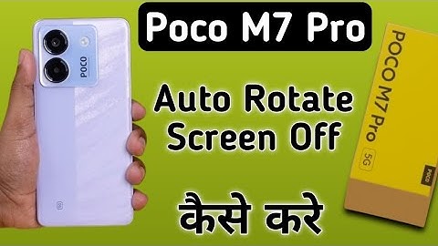 Poco M7 Pro 5G auto rotate kaise bandh kare, how to stop auto rotate screen in poco, turn off auto r