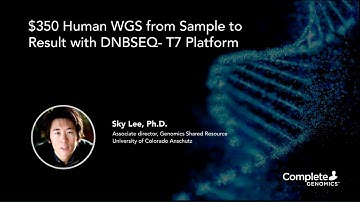Unlocking the Power of Whole Genome Sequencing with DNBSEQ: Insights from Sky Lee, Ph.D.