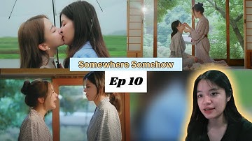 (Auto-sub) Somewhere Somehow รักปากแข็ง, Ep. 10 | Reaction