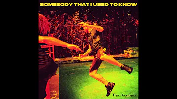 Three Days Grace - Somebody That I Used To Know