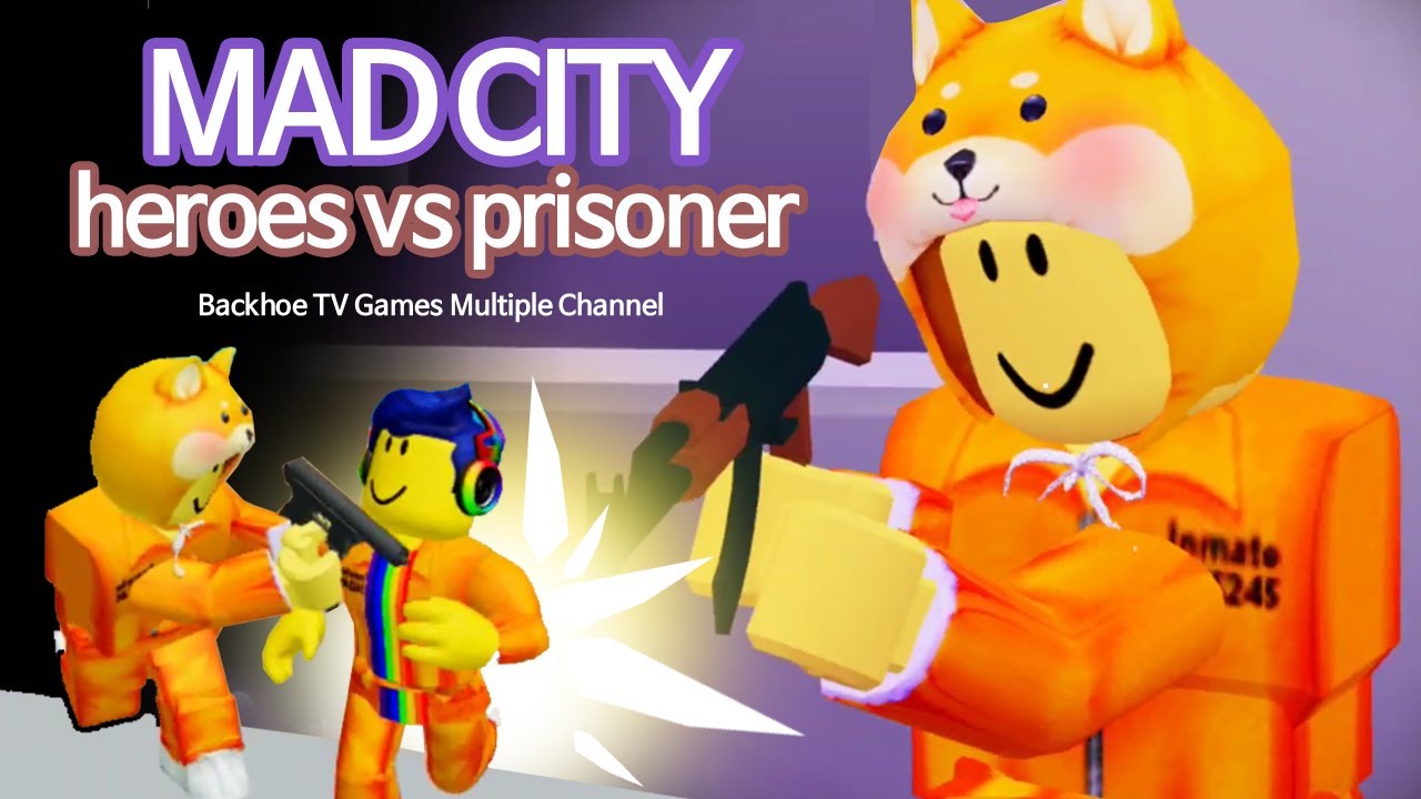 Roblox Mad City Heroes Vs Prisoner Battle Game Play I Backhoe