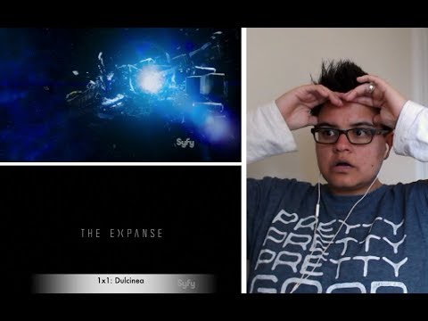 The Expanse 1x1: Dulcinea (REACTION)