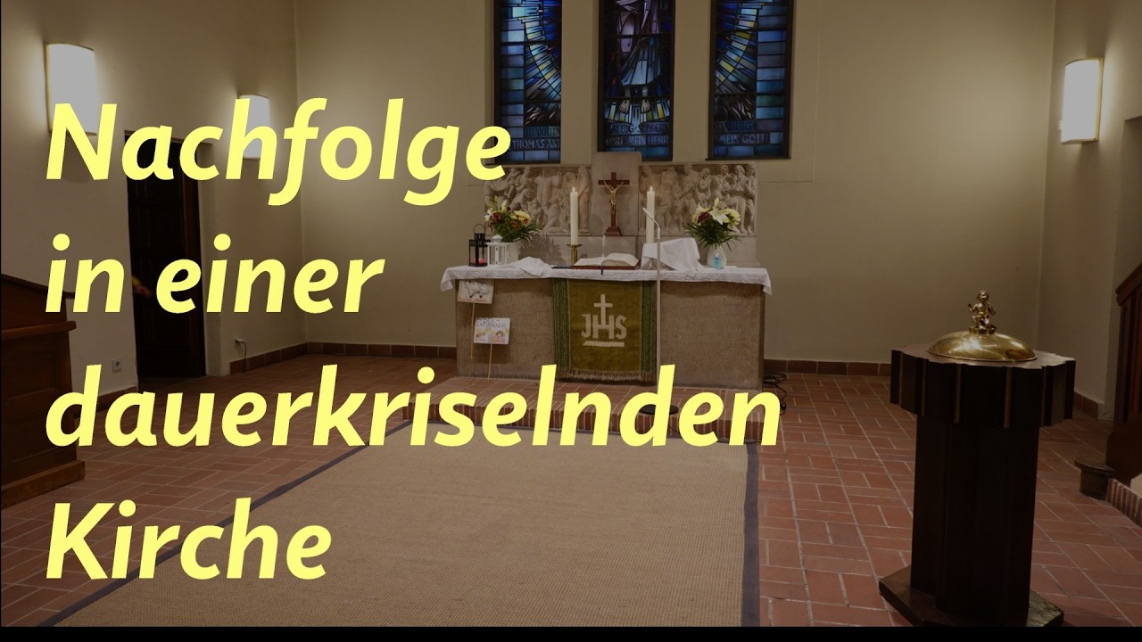 Nachfolge in einer dauerkriselnden Kirche - Predigt vom 08.03.2026 (Okuli)