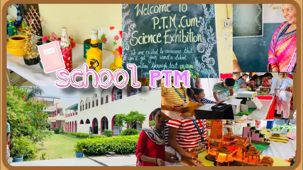 Meri PTM kse gye…😃 || with science exhibitions 