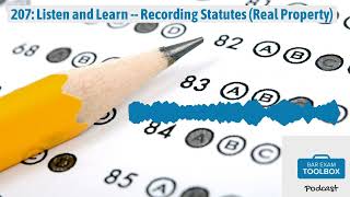 207: Listen and Learn -- Recording Statutes (Real Property) | The Bar Exam Toolbox Podcast: Pass...