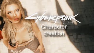 Cyberpunk 2077: Gorgeous Girl Character Creation