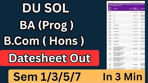 BA Prog / B.Com( Hons )  Sem 1/3/5/7 DU SOL Datesheet 2025 - 26 #delhiuniversity #datesheet2025 