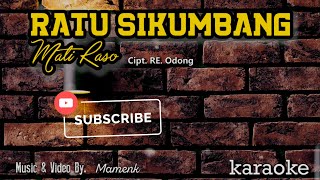 Mati Raso - Ratu Sikumbang Karaoke