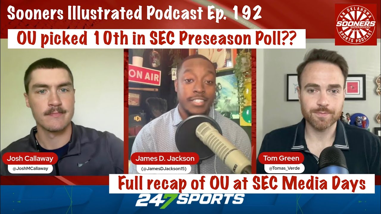 SIP Ep. 192 | Oklahoma picked just 10th in preseason SEC poll? + Full recap of OU at SEC Media Days