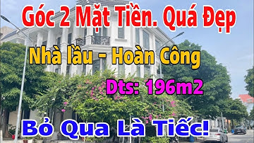 Góc 2 Mặt Tiền nhà Lầu Quá Đẹp, Giá mềm. Bỏ Qua Là Tiếc. #804