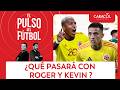 El futuro de Roger Martínez y Kevin Castaño | El Pulso del Fútbol