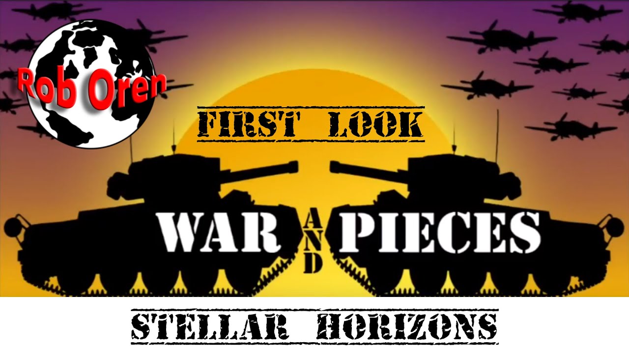 War and Pieces First Look at Stellar Horizon