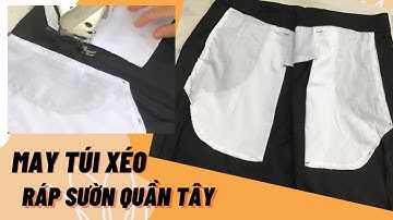 May túi xéo  quần tây chi tiết Ráp đường sườn quần