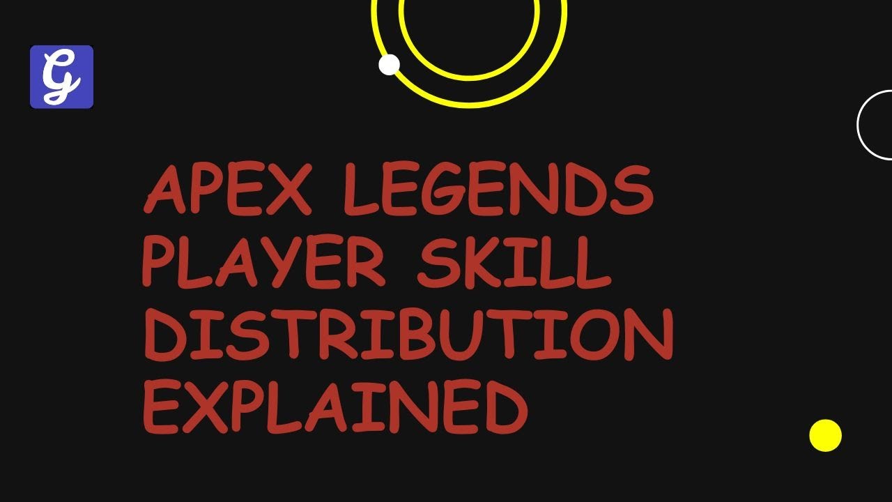 Apex Legends Player Skill Distribution Explained
