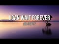 Air Supply - I Can Wait Forever (Lyrics)