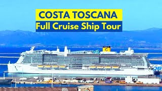 COSTA TOSCANA Full Cruise Ship Tour 4K