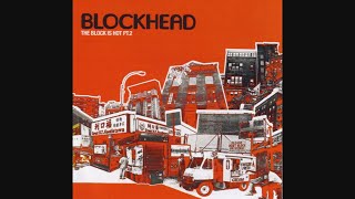 Blockhead - The Block Is Hot Pt. 2 (2005) Instrumental Mix