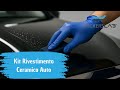 Vídeo: Kit de revestimento cerâmico nanotecnológico de cobertura para carrocerias de automóveis