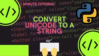 How to convert a Unicode string to a string in Python #shorts