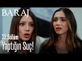 Yaptığın suç! - Baraj 33. Bölüm