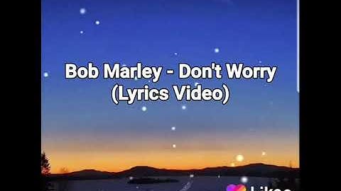Thumbnail of Bob Marley - Don't Worry(Lyrics Video)