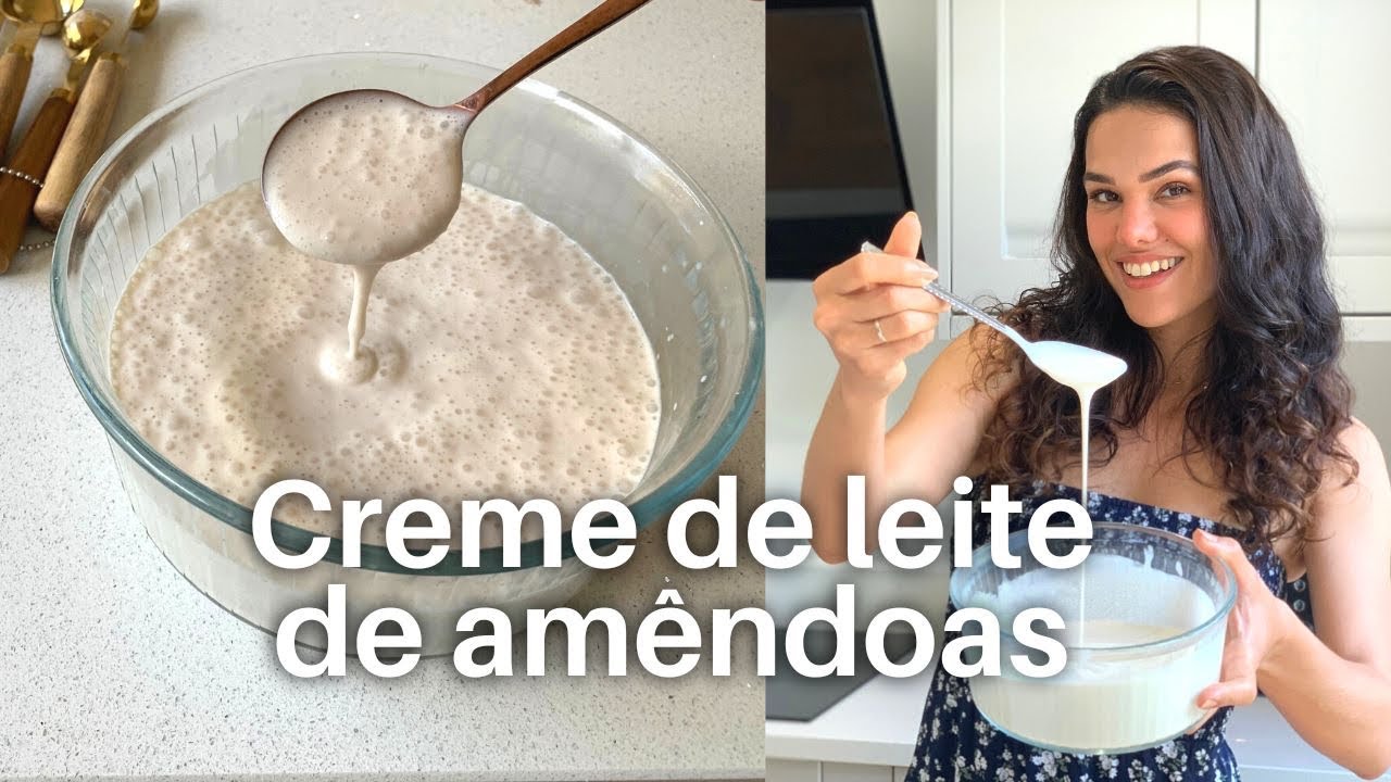 Como Fazer Creme de Leite de Amêndoas Low Carb Vegan YouTube Como Fazer Creme de Leite de Amêndoas Low Carb Vegan YouTube