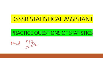 Practice Questions of Statistics | DSSSB STATISTICAL ASSISTANT | DSSSB Preparation 2023 | Statistics