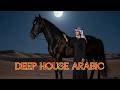 Arabic Deep House 👑 Desert Vibes 2026 | Elyanna, Massari, ADAM, Amr Diab, ZHUREK & Love Remix #9