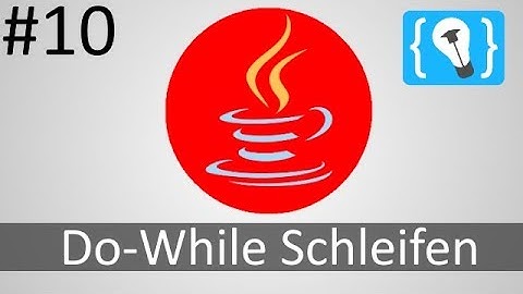 Java Tutorial German [10/24] - Do-While Loop