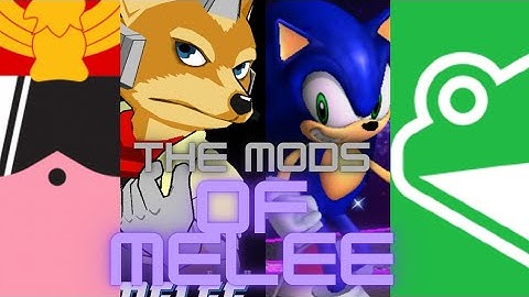 The Mods of Super Smash Bros Melee