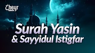 Download Lagu WIRID MALAM NISFU SYABAN - SURAH YASIN \u0026 SAYYIDUL ISTIGFAR - PENYEJUK HATI \u0026 PENGHAPUS DOSA MP3