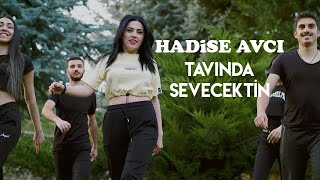 Hadise Avcı - Tavında Sevecektin