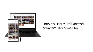 Galaxy S23 Ultra: How to use Multi Control | Samsung