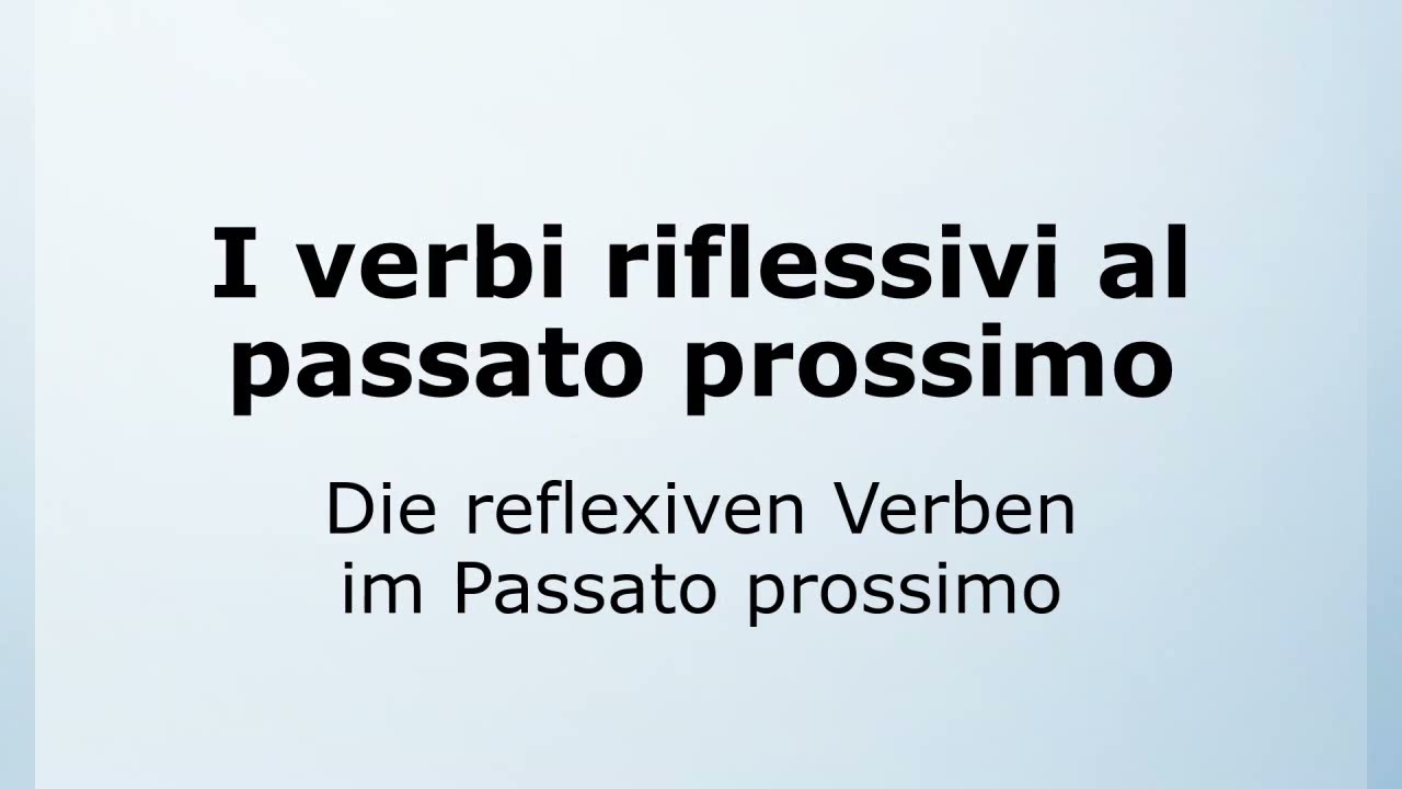 35b-die-reflexiven-verben-im-passato-prossimo-italienisch-leicht