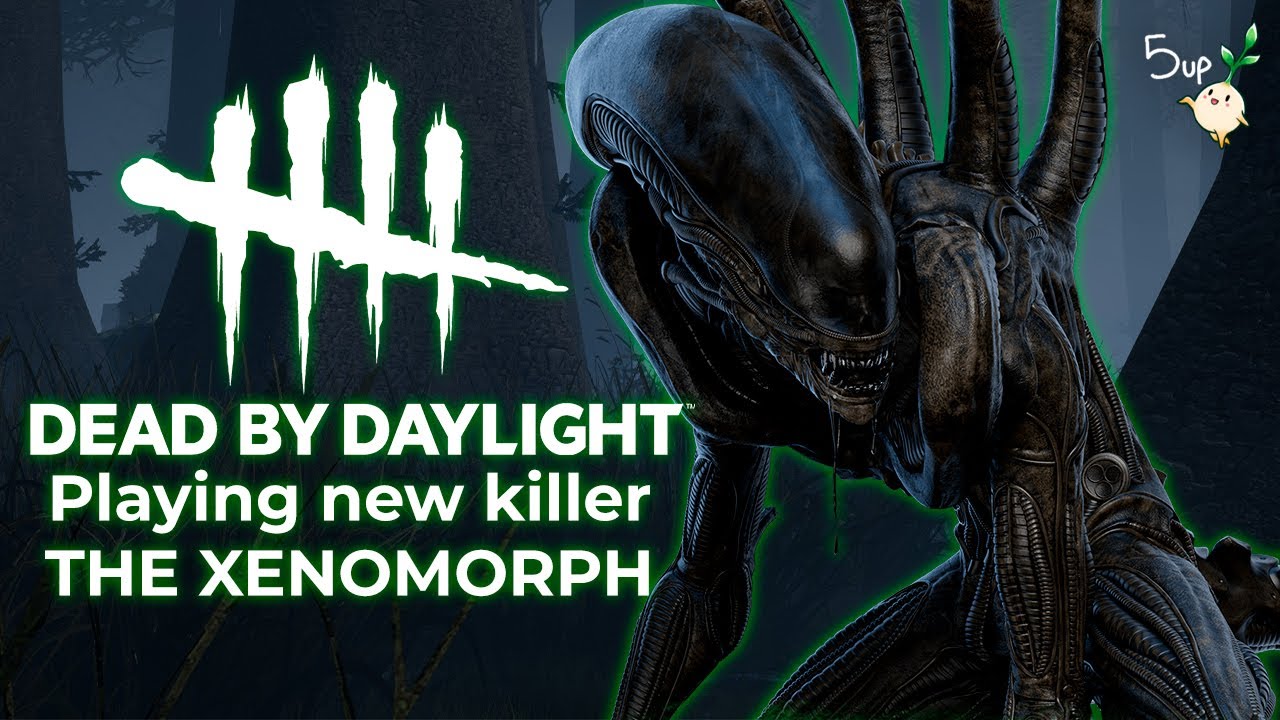 Playning new killer THE XENOMORPH - 5up plays Dead by Daylight - YouTube