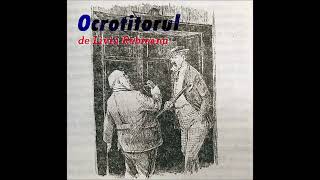 Ocrotitorul - de Liviu Rebreanu